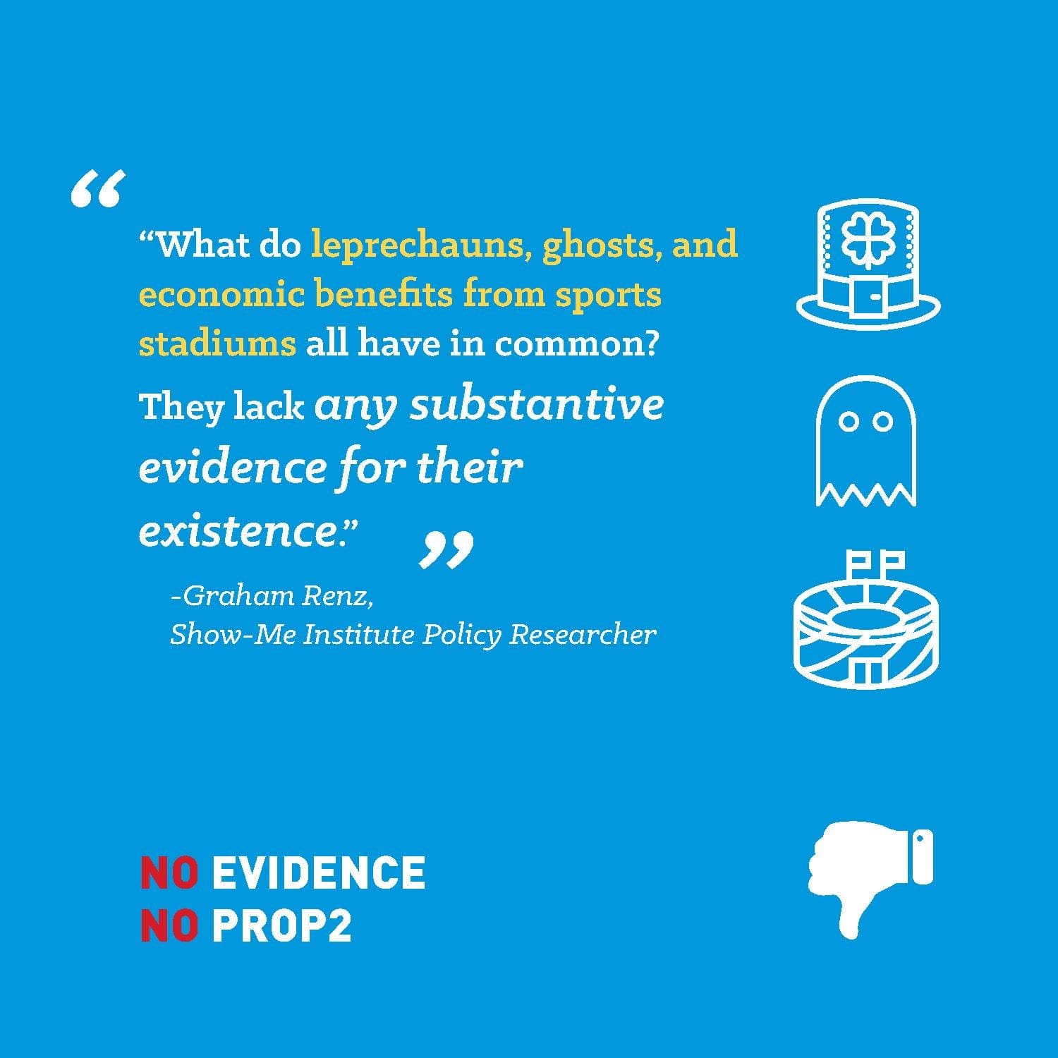 Leprechauns, ghosts, economic benefits, sports stadiums, symbolic icons.